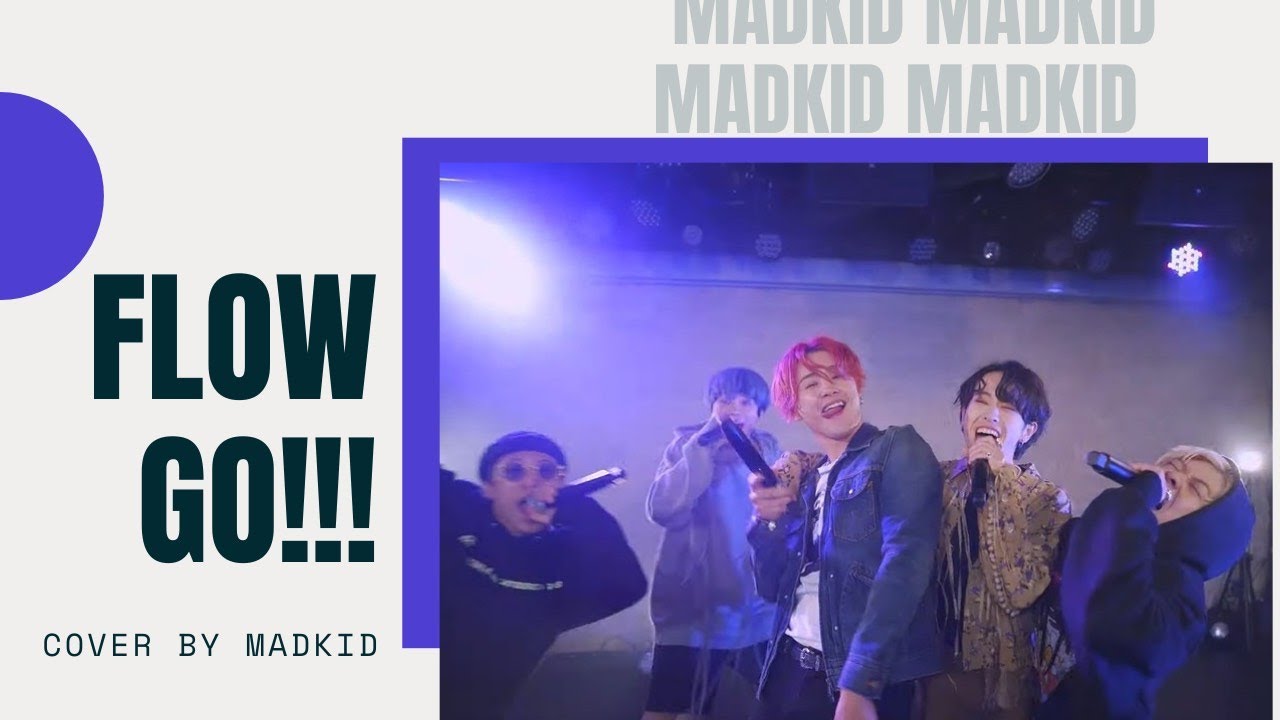 FLOW「GO!!!」(NARUTO -ナルト-Opening theme) Cover by MADKID