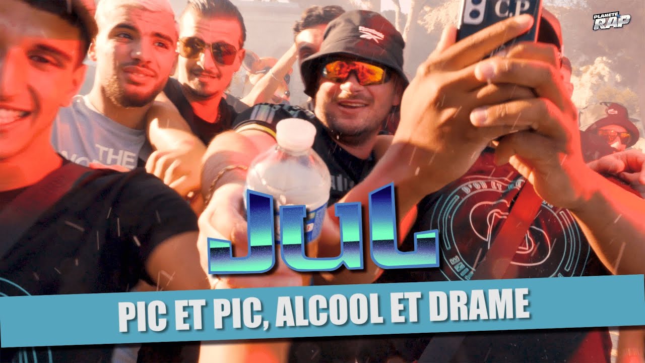 Pic et Pic, Alcool et Drame - Jul (version Plan&egrave;te Rap) #Plan&egrave;teRap