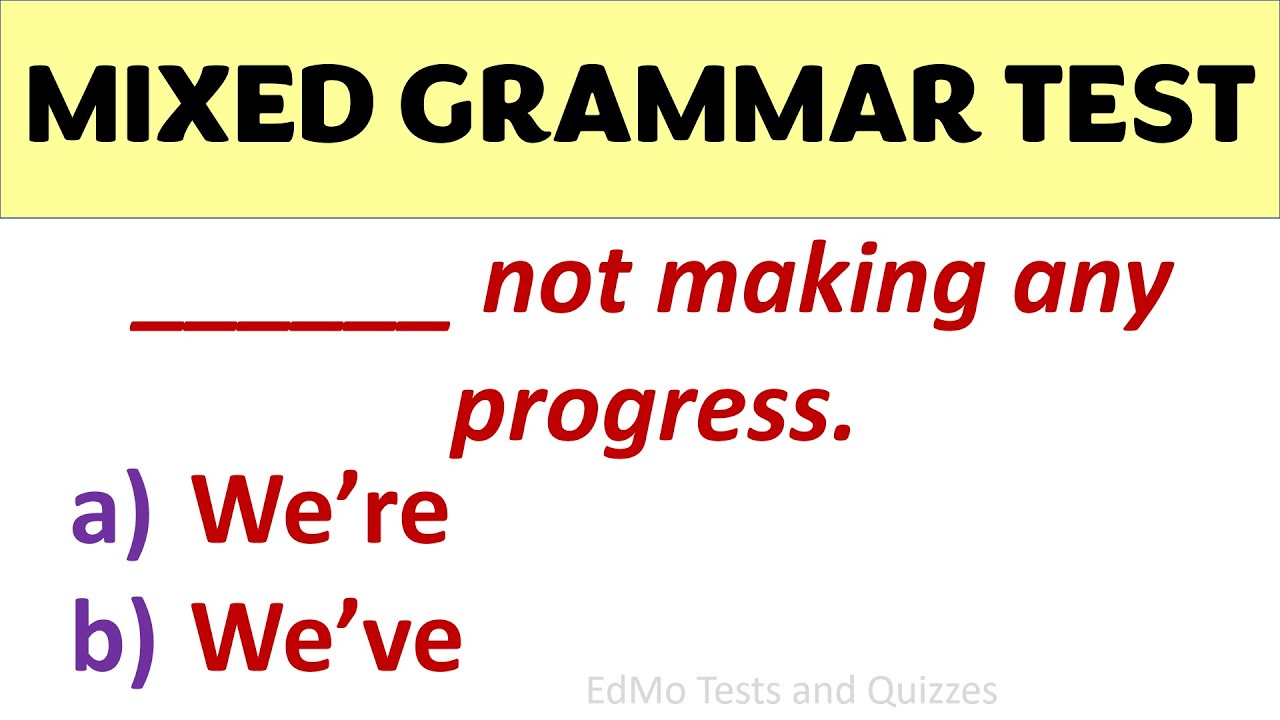 TEST YOUR ENGLISH GRAMMAR. 12 Questions. Eng Grammar Quiz