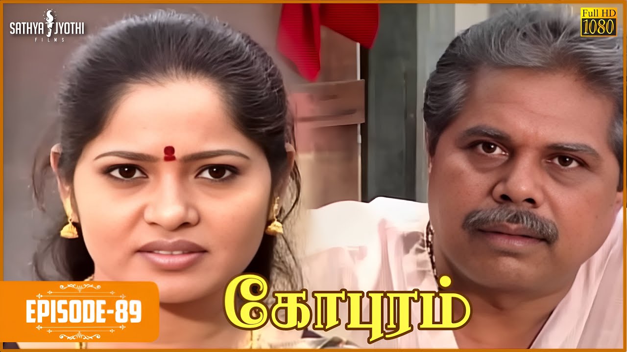 Gopuram | கோபுரம் - Episode 89 | Sarath Babu | Sadhana | Sathya Jyothi