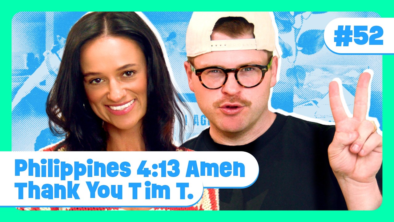 Ep. 52 | Philippines 4:13 Amen Thank You Tim T.