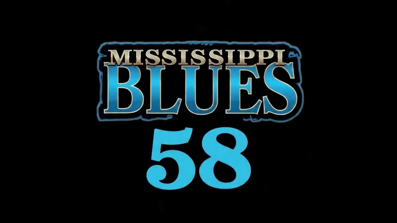 Mississippi Blues 58 – Three Songs, One Soul (Vol. 3)