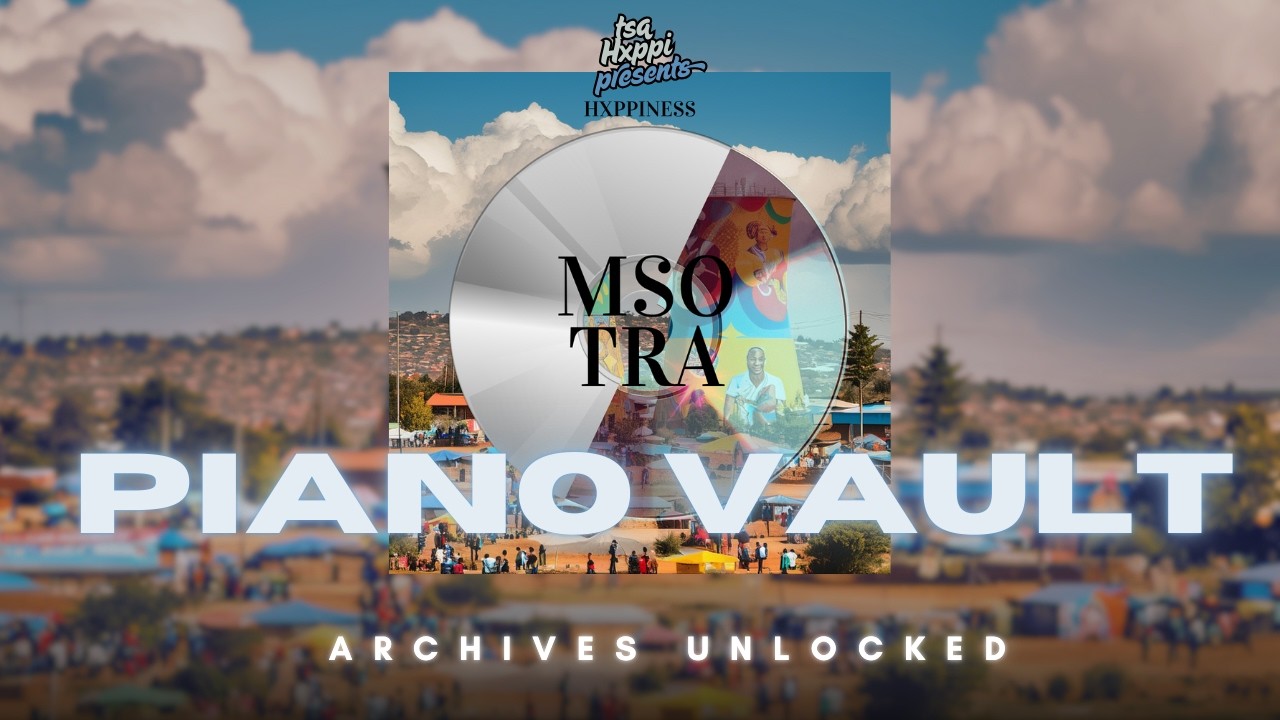 Piano Vault: Archives Unlocked | Hxppiness - Msotra 1