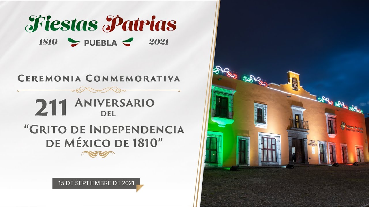 Ceremonia Conmemorativa al 211 Aniversario del “Grito de Independencia de México de 1810”