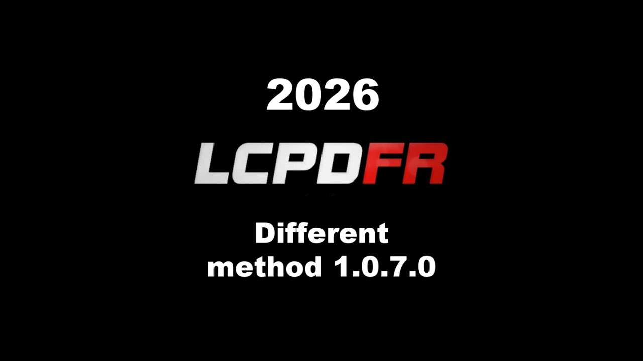 TUTORIAL: NEW METHOD ON HOW TO INSTALL LCPDFR AND DOWNGRADE TO 1.0.7.0 --- 2026!!!