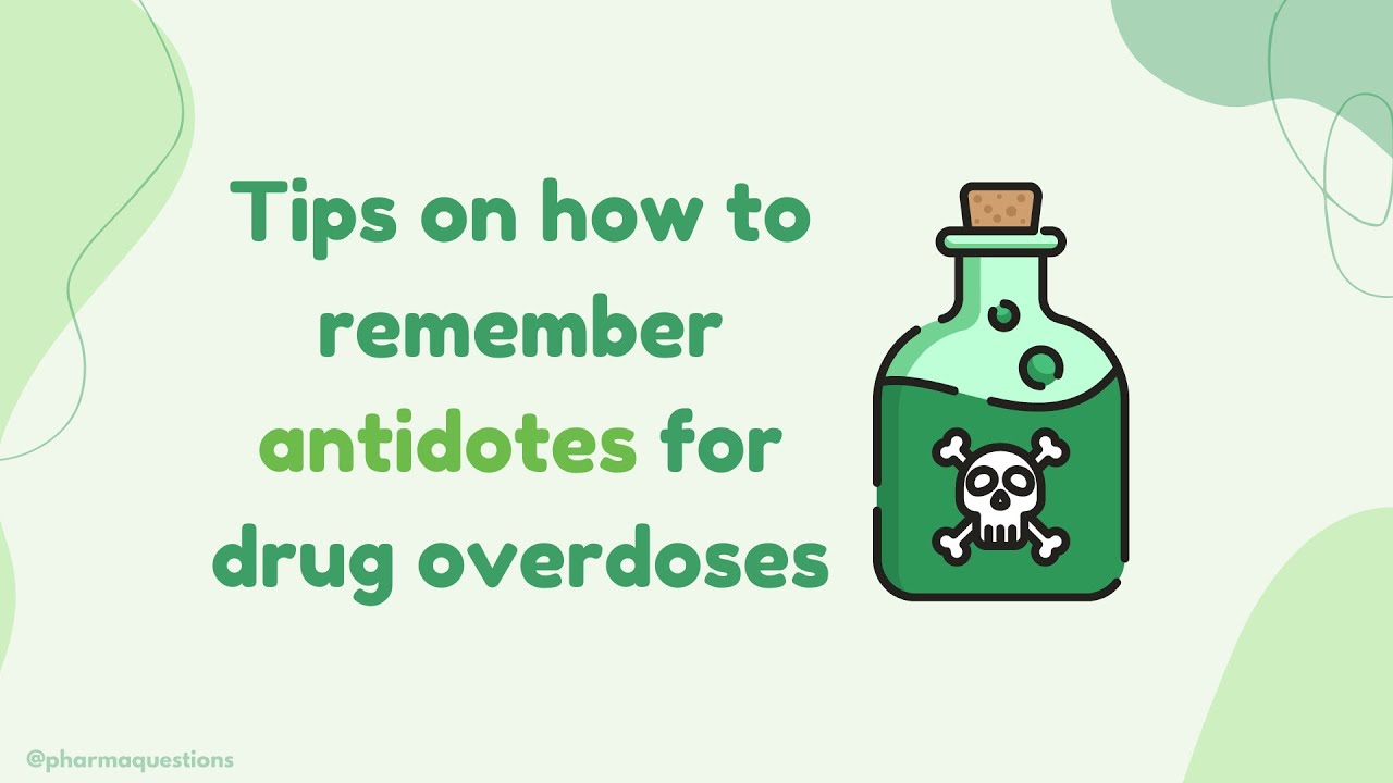 Antidotes for drug overdoses and toxicity