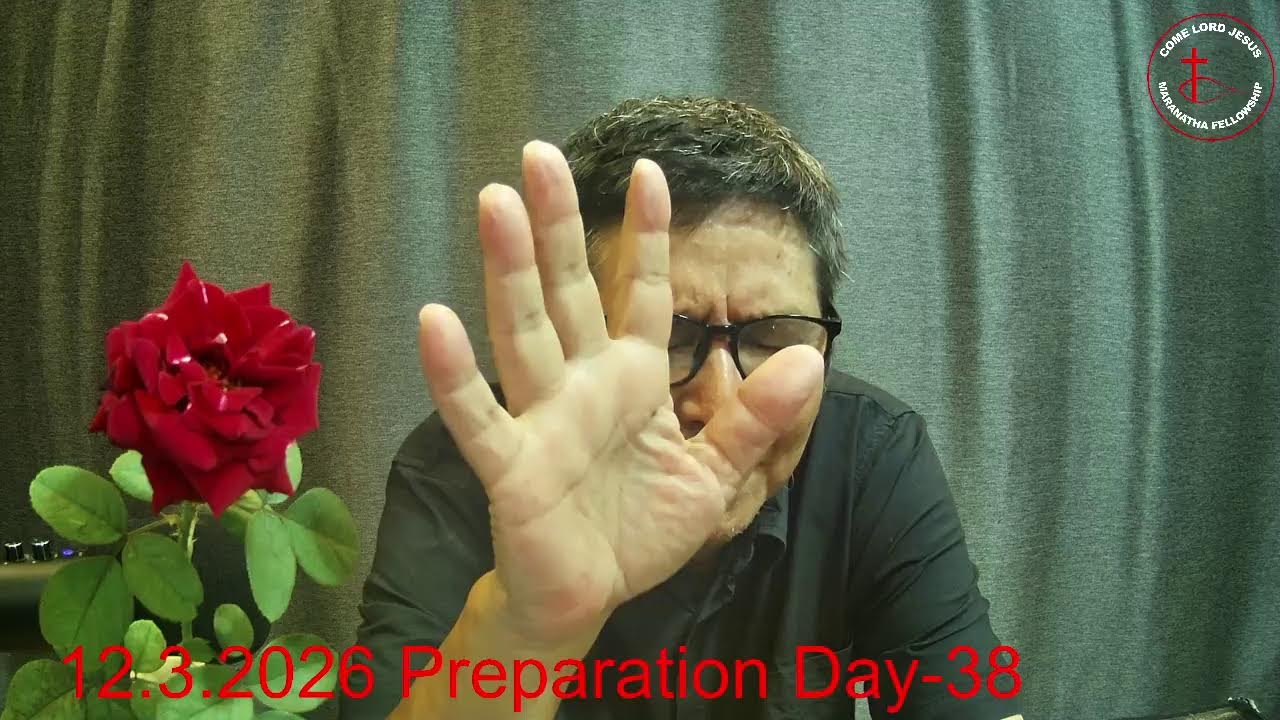 12.3.2026 Preparation Day -38