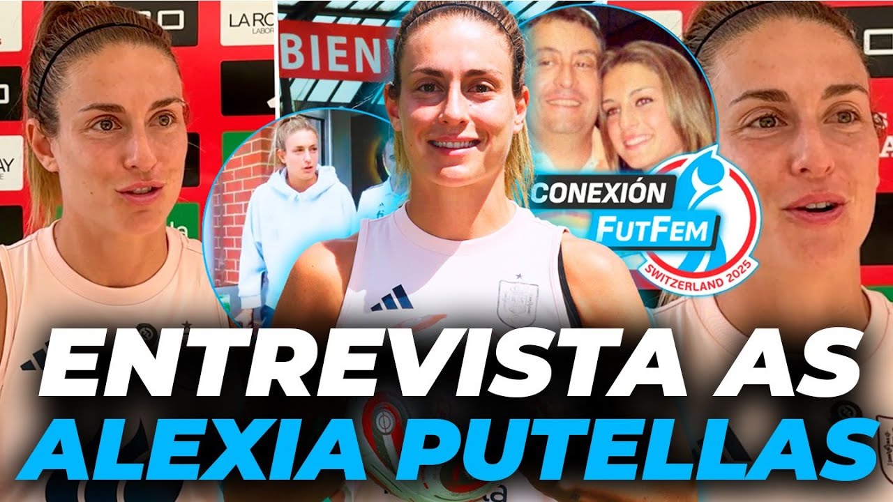ALEXIA PUTELLAS, ENTREVISTA completa | Su primer SUELDO, la LESIÓN, ser una REFERENTE...
