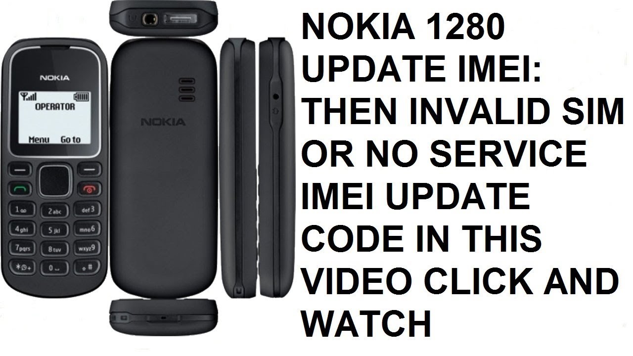 #Nokia 1280 Update Imei | NO Service or invalid Sim | China Nokia 1280 | 1280 Nokia Clone