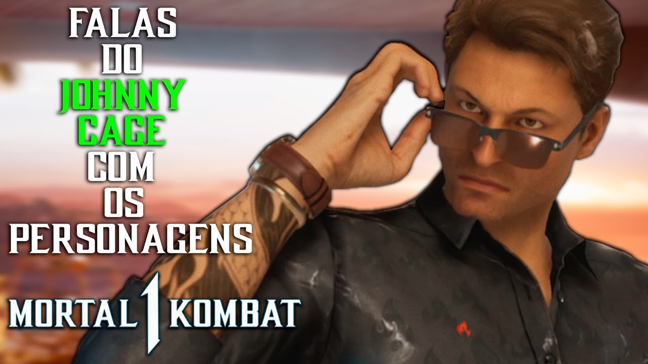 FALAS DO JOHNNY CAGE COM OS PERSONAGENS - MORTAL KOMBAT 1