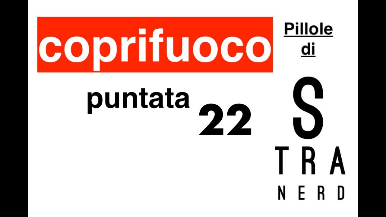 COPRIFUOCO Pillole di Stranerd puntata 22 (GIOVANNI SPAGNOLETTI DA BERLINO)
