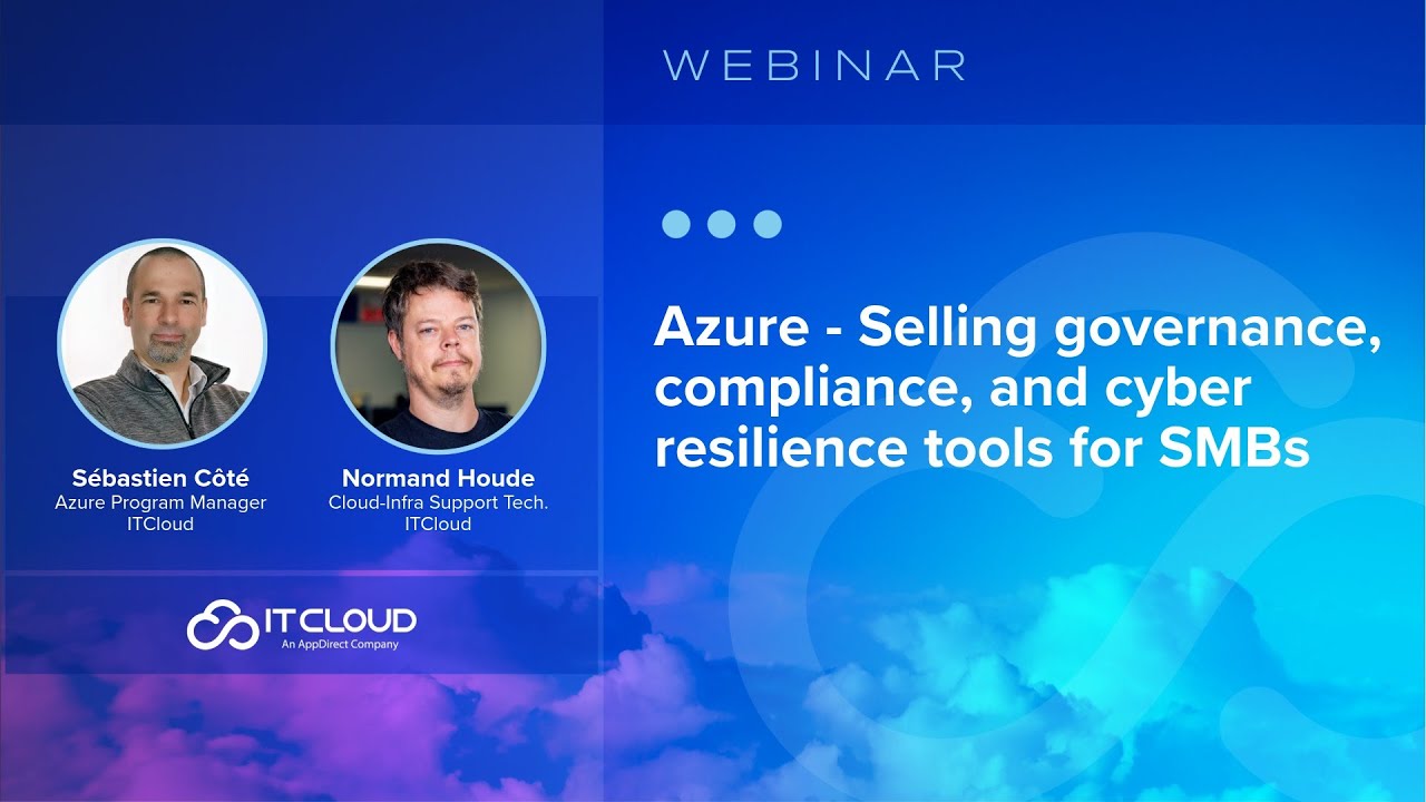 Azure - Selling governance, compliance, and cyber resilience tools for SMEs