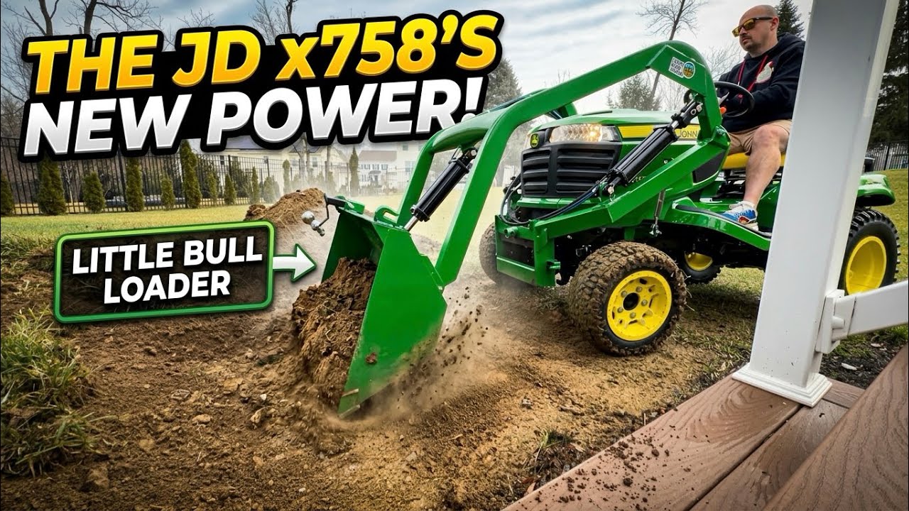 JD x758 Gets SERIOUS: Little Bull Loader by Little Buck Loader