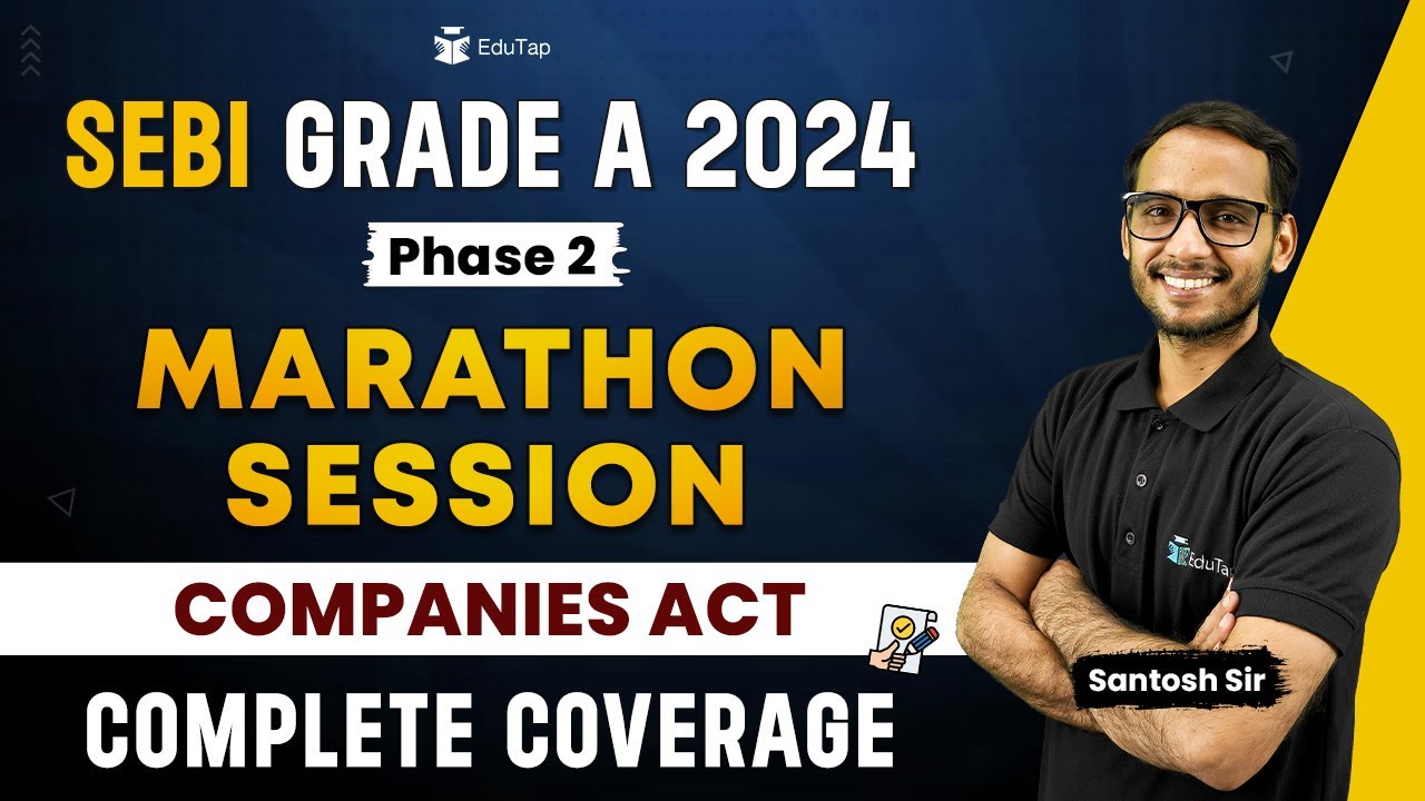 SEBI Grade A 2024 Companies Act Marathon | SEBI Revision MCQ | SEBI Phase 2 Syllabus Preparation