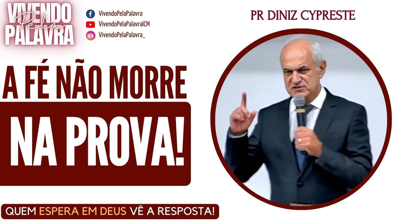 [MENSAGEM] A FÉ QUE RESISTE À DOR! - PR DINIZ CYPRESTE
