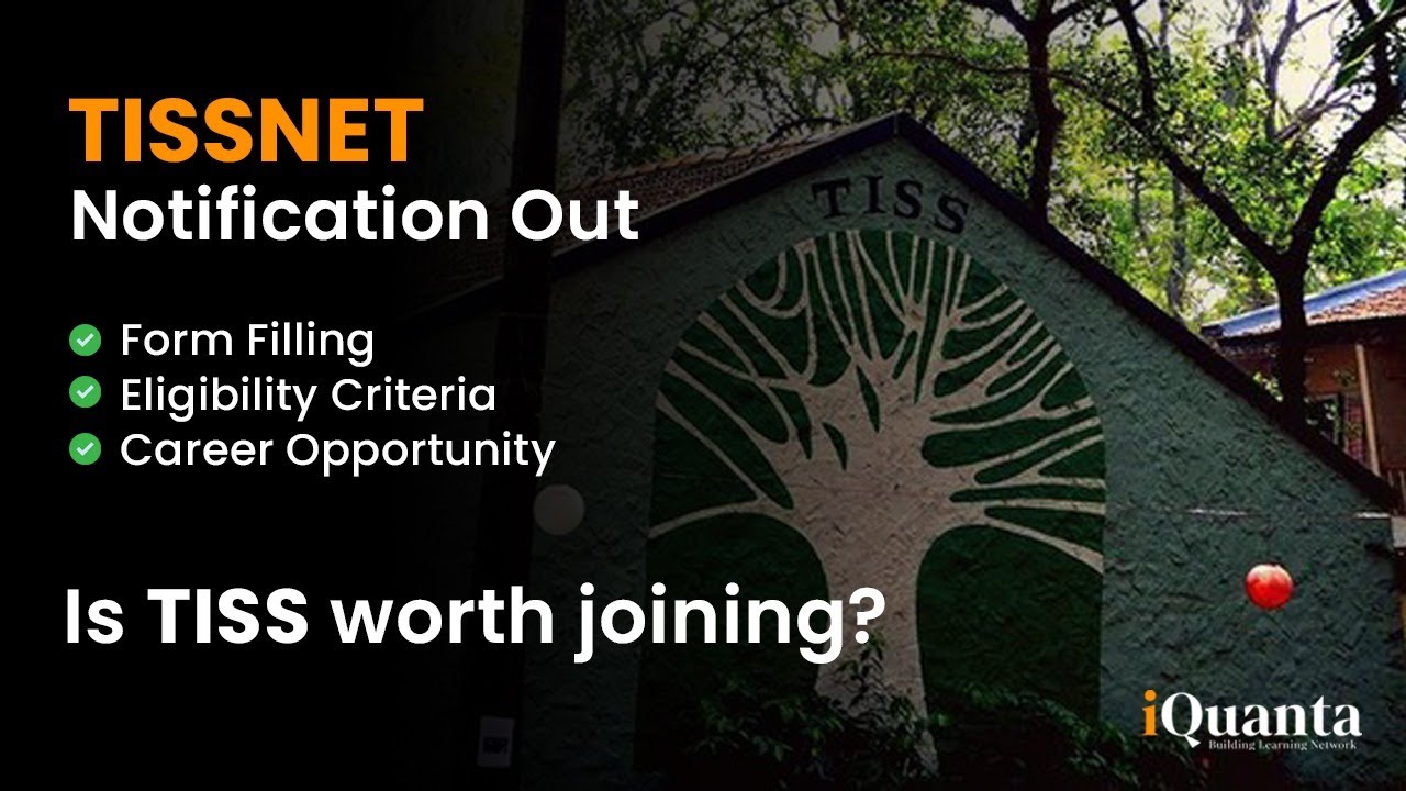 TISSNET 2023 Notification : Important Dates I Eligibility | How To Apply | Syllabus | Salary
