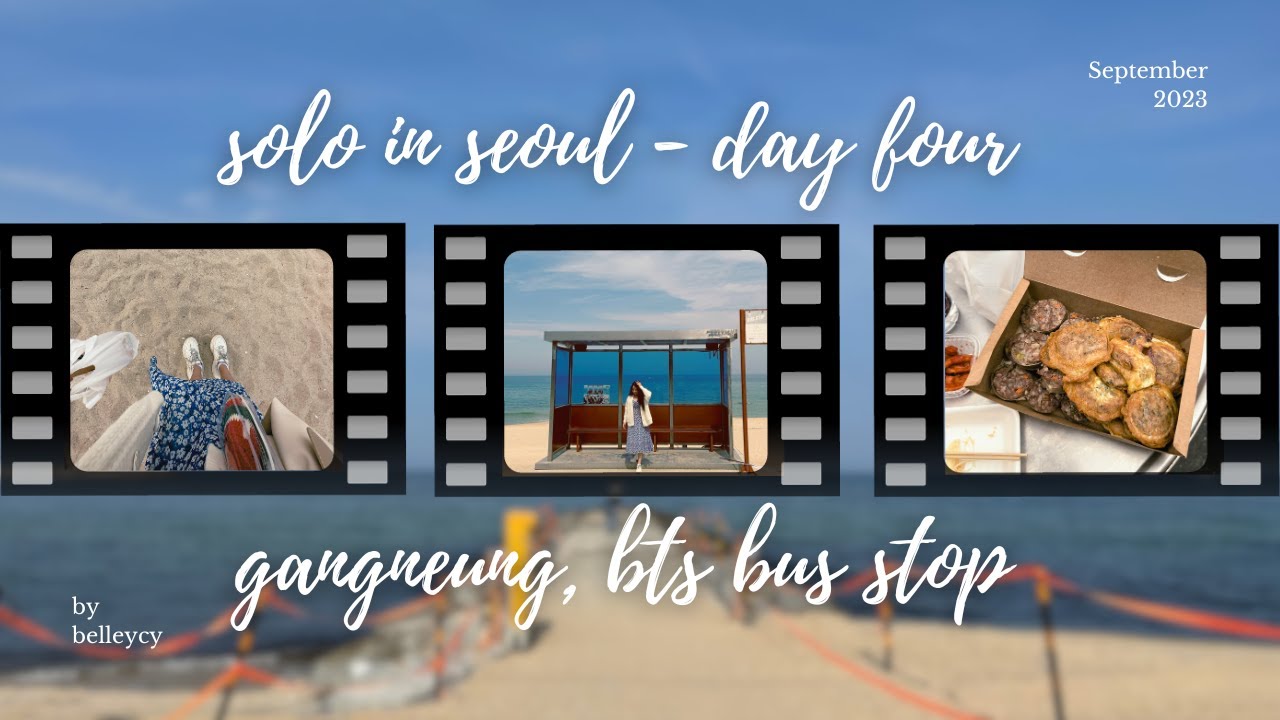 solo travelling in seoul 🇰🇷 | gangneung day trip, BTS bus stop, goblin filming site, tofu gelato