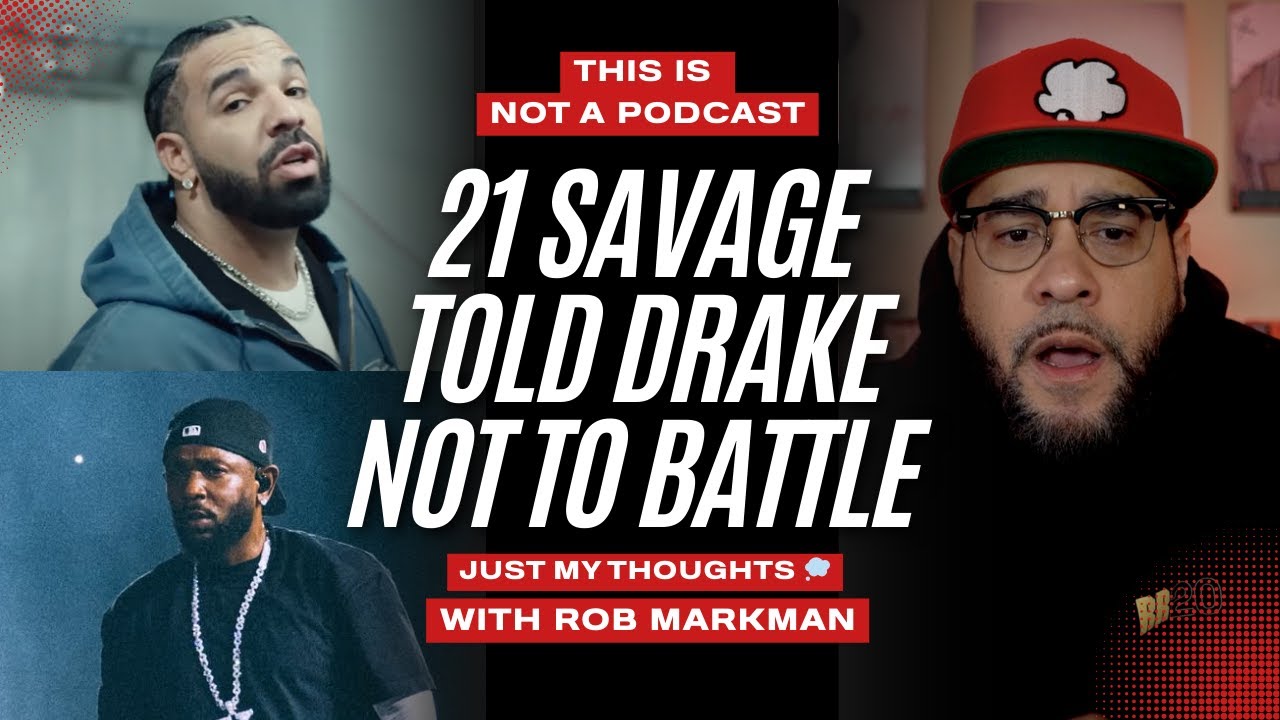 21 Savage Says Drake vs Kendrick Was a Lose Lose Situation