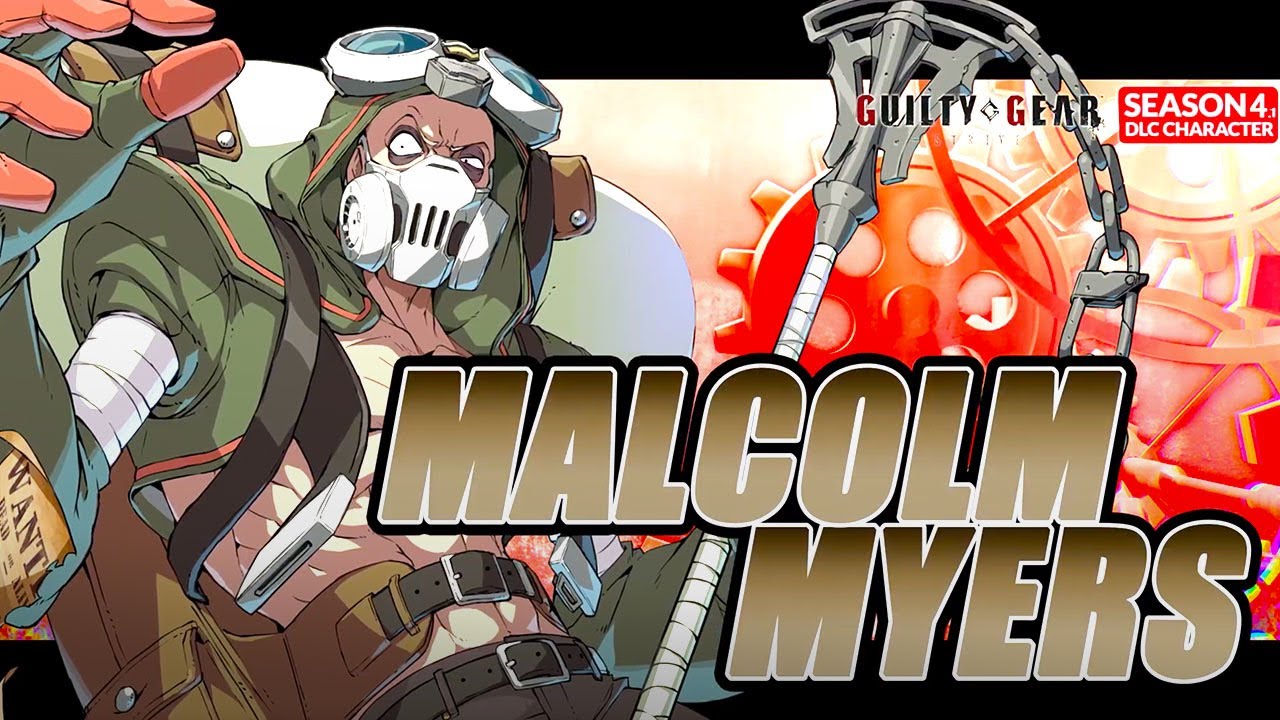 GUILTY GEAR -STRIVE- Season 4.1 Malcolm Myers Playable Character Reveal Trailer 【APRILFOOLS】