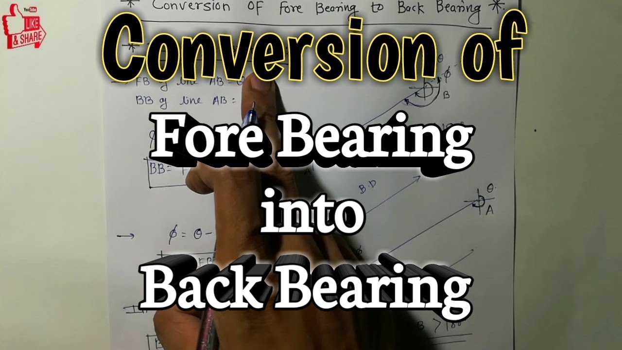 Conversion Of Fore Bearing Into Back Bearing | Compass Surveying | [HINDI]