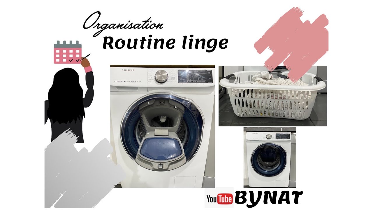 Organisation | Routine linge | Bynat