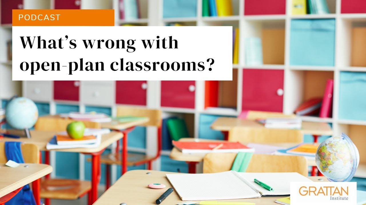 What's wrong with open-plan classrooms? - Podcast