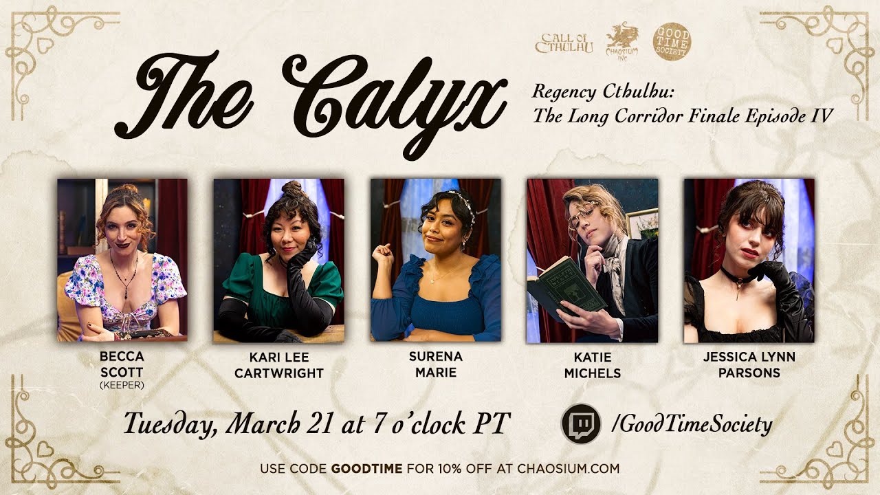 The Calyx Call of Cthulhu Regency Finale Ep. 4 of 4