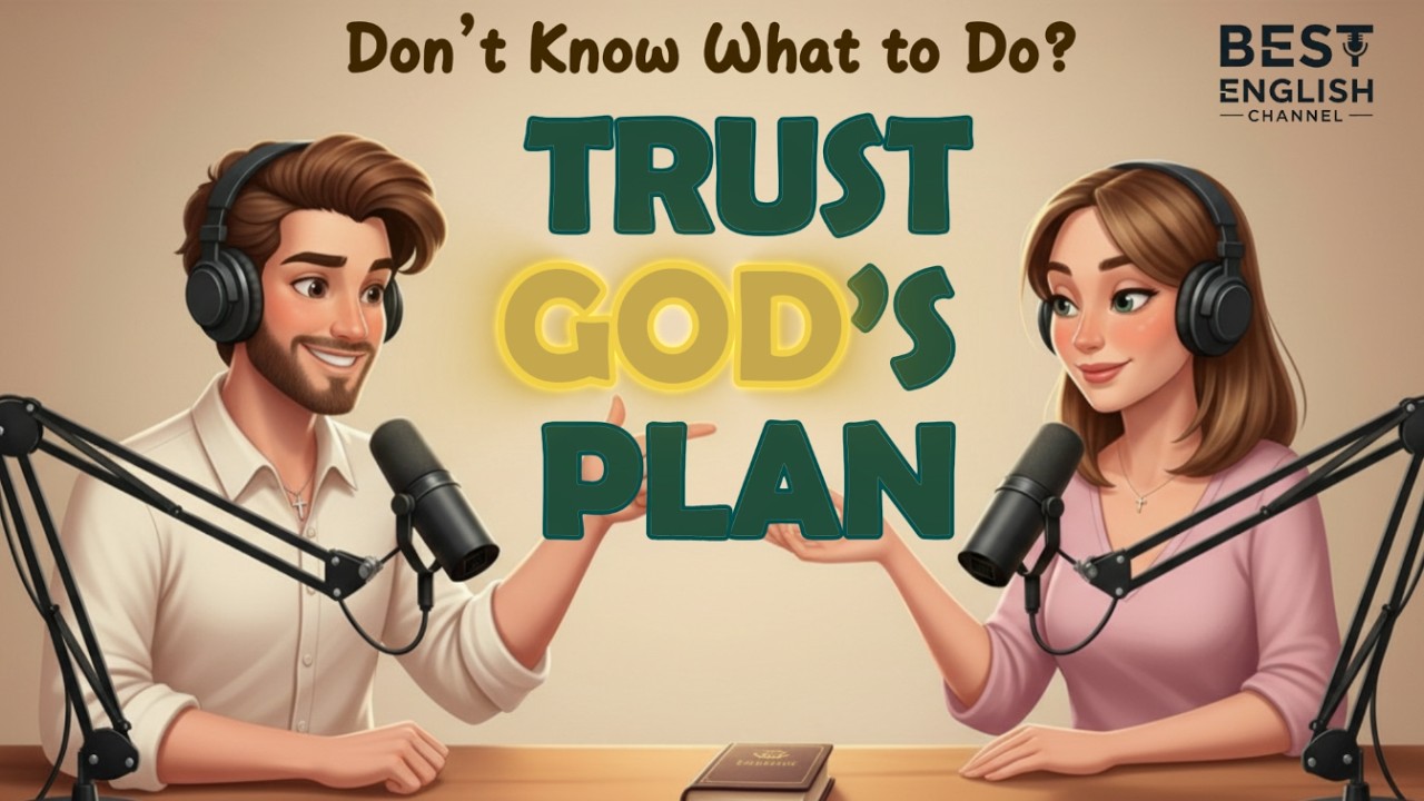 Big Decision? How to Find God’s Will and Feel Peace | Christian English Podcast| #englishpodcast