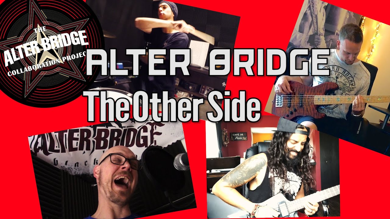 ALTER BRIDGE The Other Side International Cover Collab