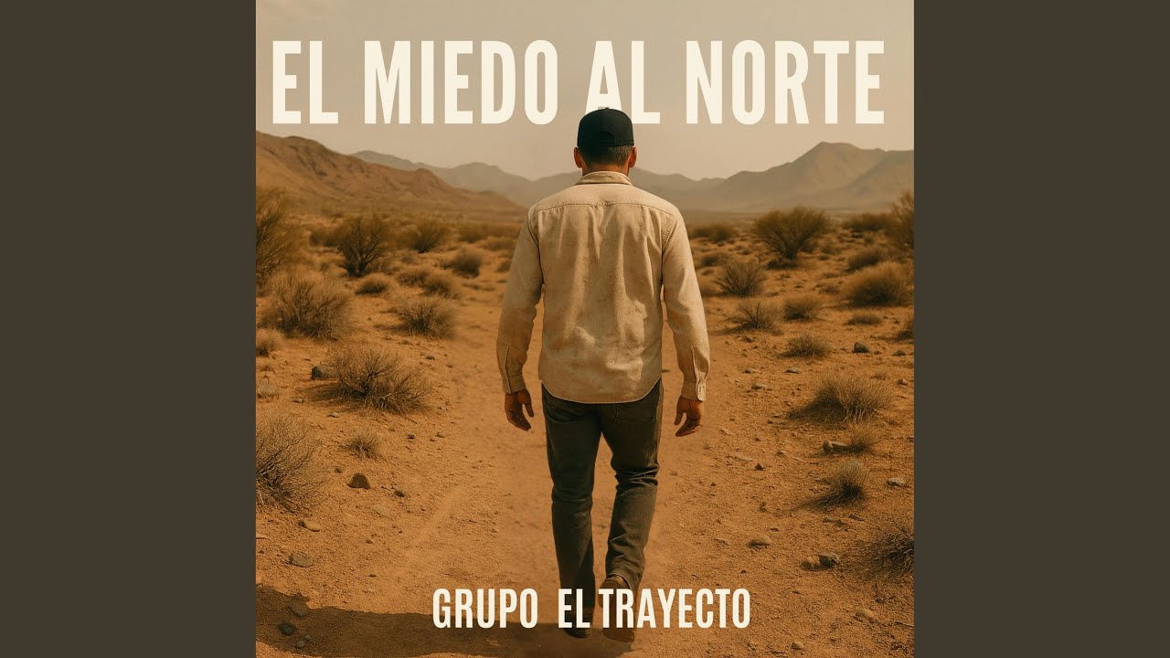 El Miedo al Norte