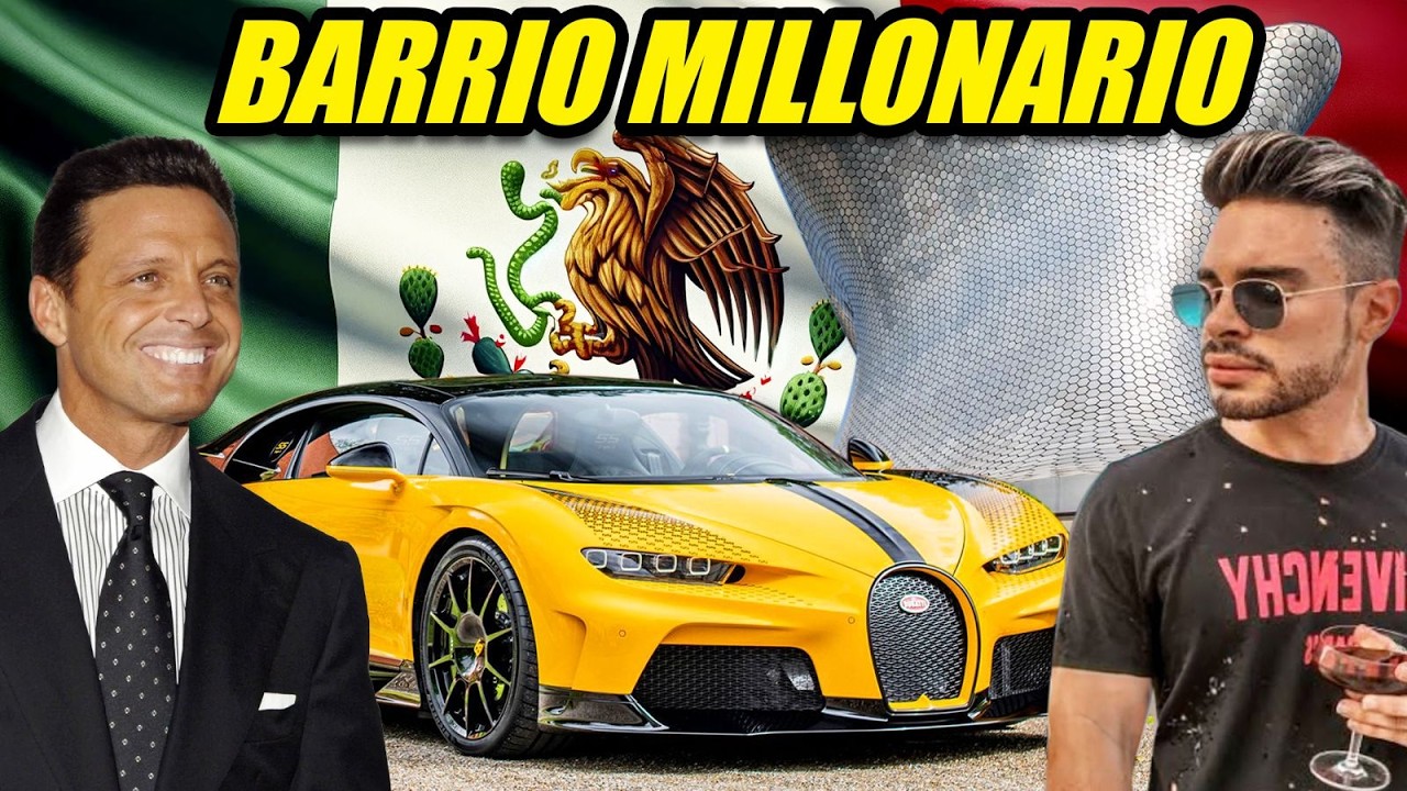 EL BARRIO MÁS RICO DE MEXICO 🤑