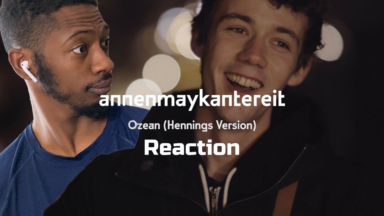 Ozean = Ocean? | AnnenMayKantereit - Ozean (Henning's Version) | Reaction