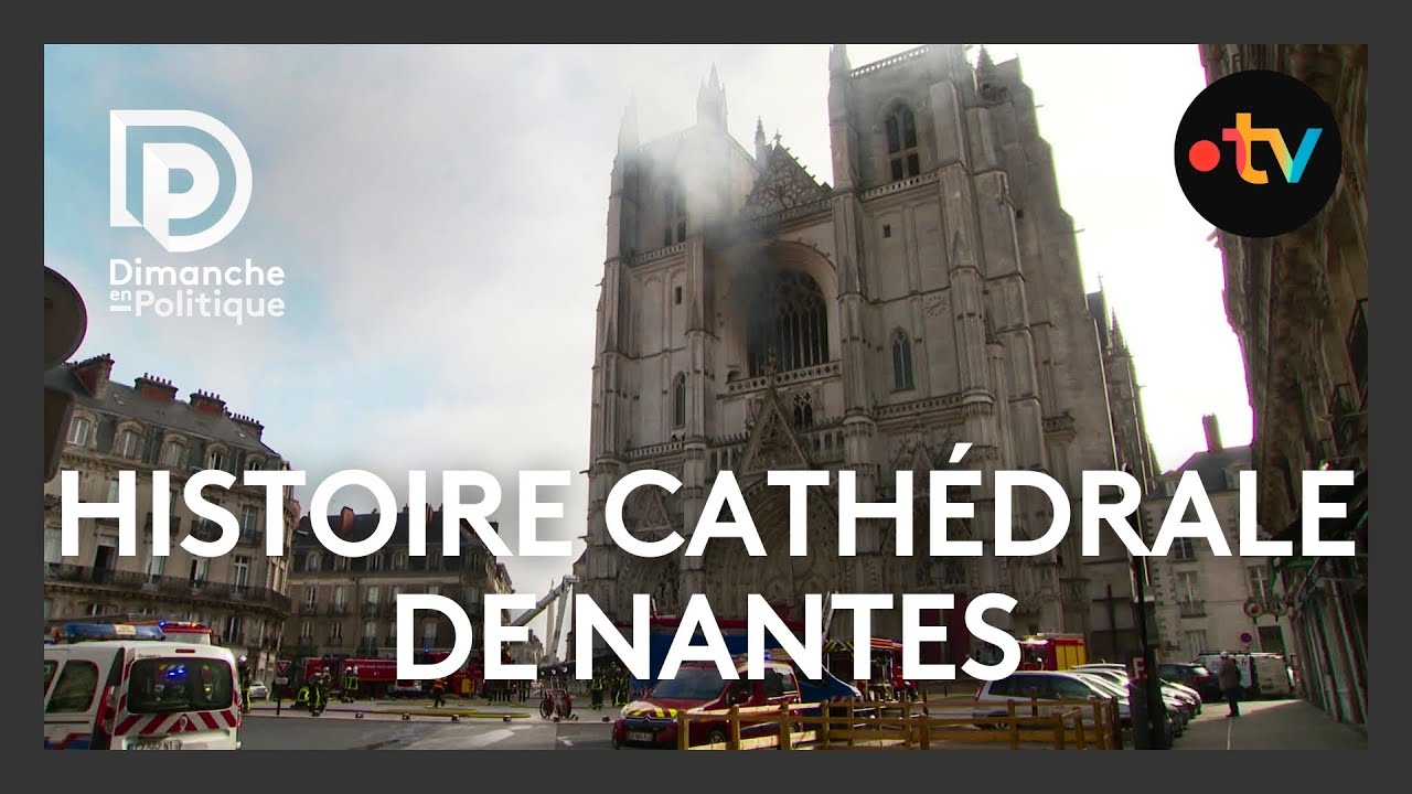 L'histoire de la cathédrale de Nantes