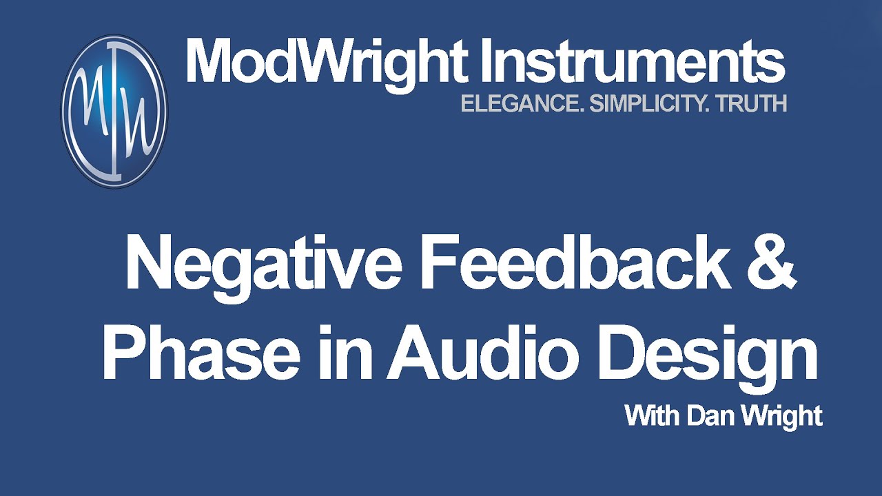 Dan Wright: Negative feedback & Phase in Audio Design from Southwest Audio Fest 2025