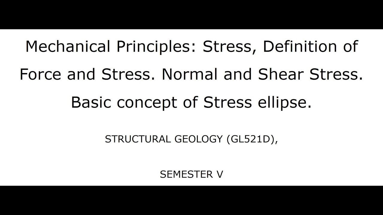 ALL ABOUT STRESS IN ROCKS