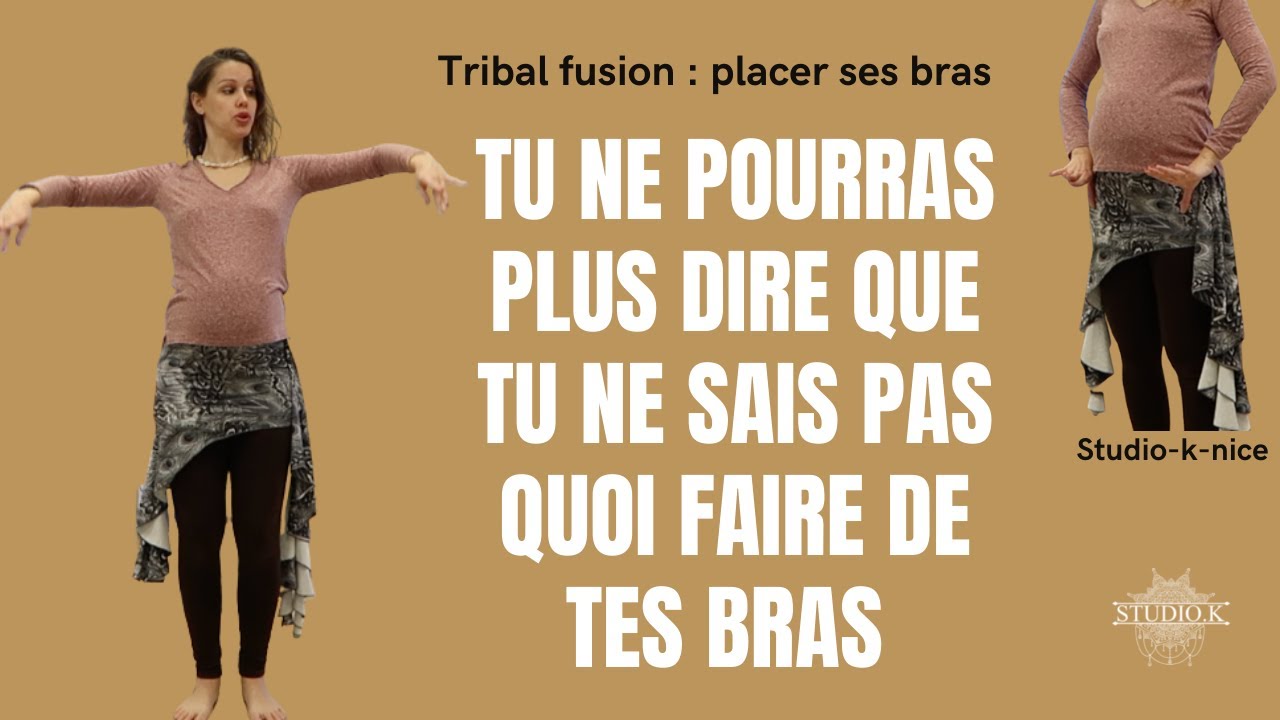 Apprendre à placer ses bras | Cours de tribal fusion, FCBD Style (ex-ATS®)