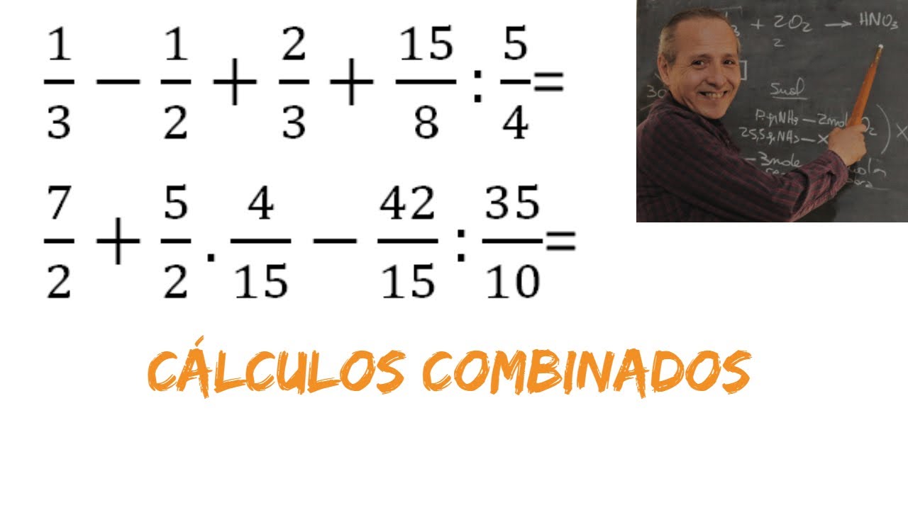 Cálculos Combinados con Fracciones