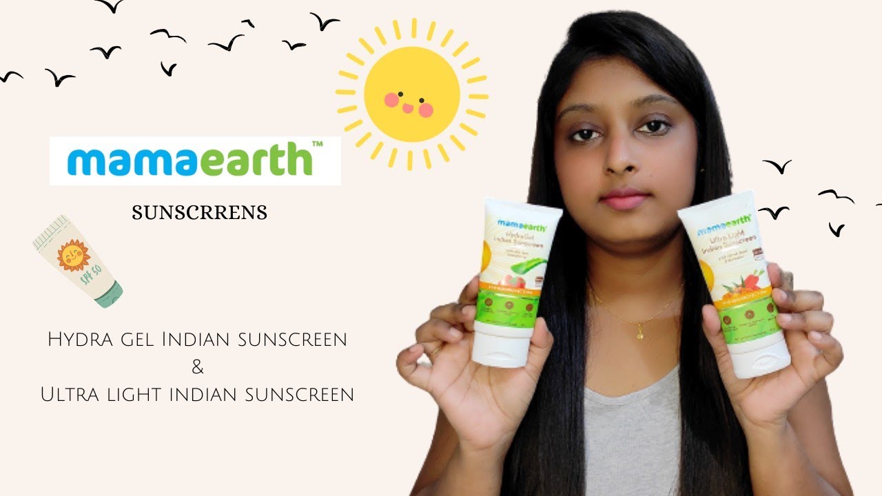 Sunscreen For Indian Summers | Mamaearth Sunscreen Review | Hydra Gel & Ultra Light Indian Sunscreen