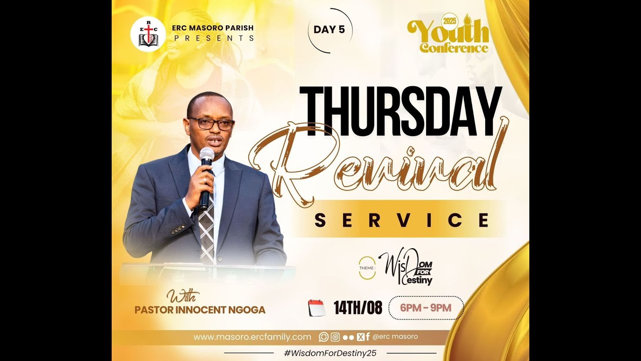 THURSDAY 14/08/2025 YOUTH CONFERENCE, DAY 5, SERVICE . PASTOR NGOGA INNOCENT.