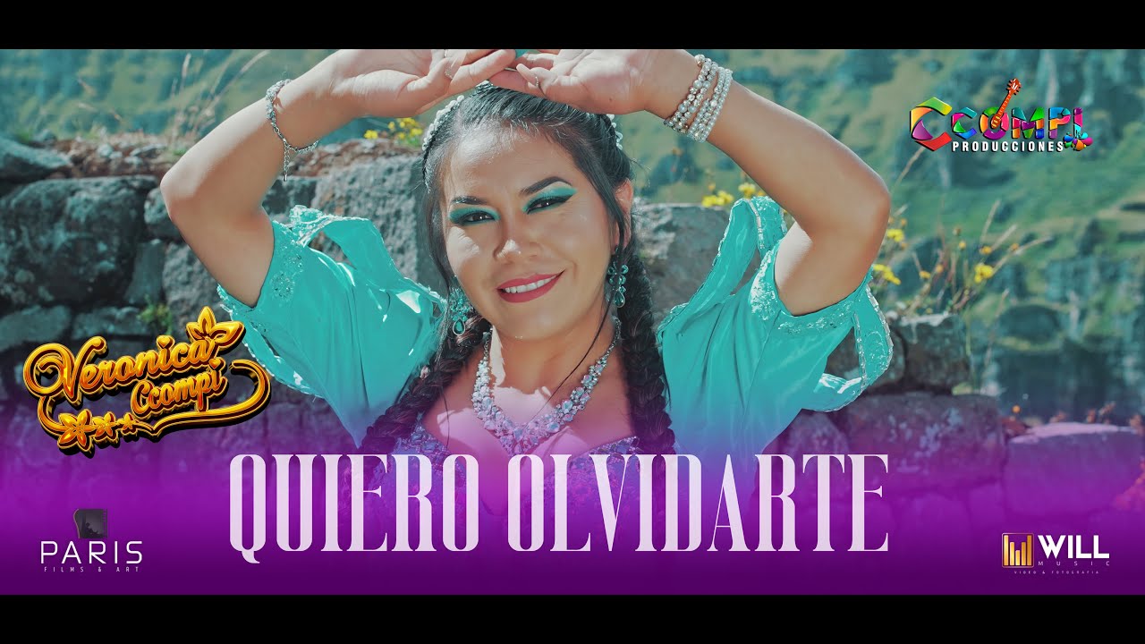Veronica Ccompi - Quiero Olvidarte (Video Oficial) Primicia 2025