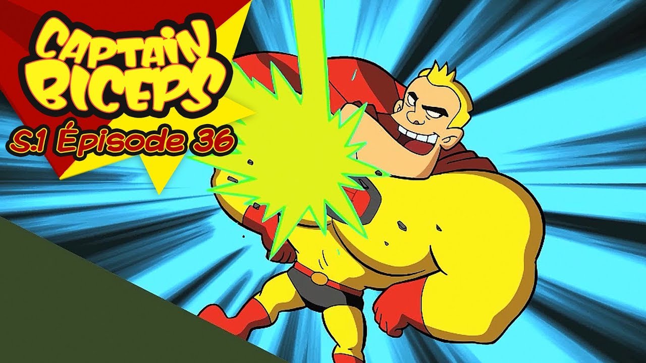 Captain Biceps : Hyper Man (S01 - Ep36)