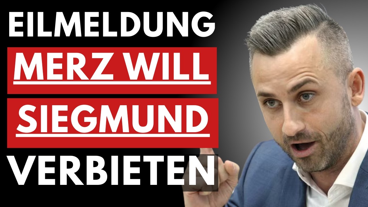 EILMELDUNG: MERZ WILL SIEGMUND VERBIETEN - AfD macht knallharte Ansage