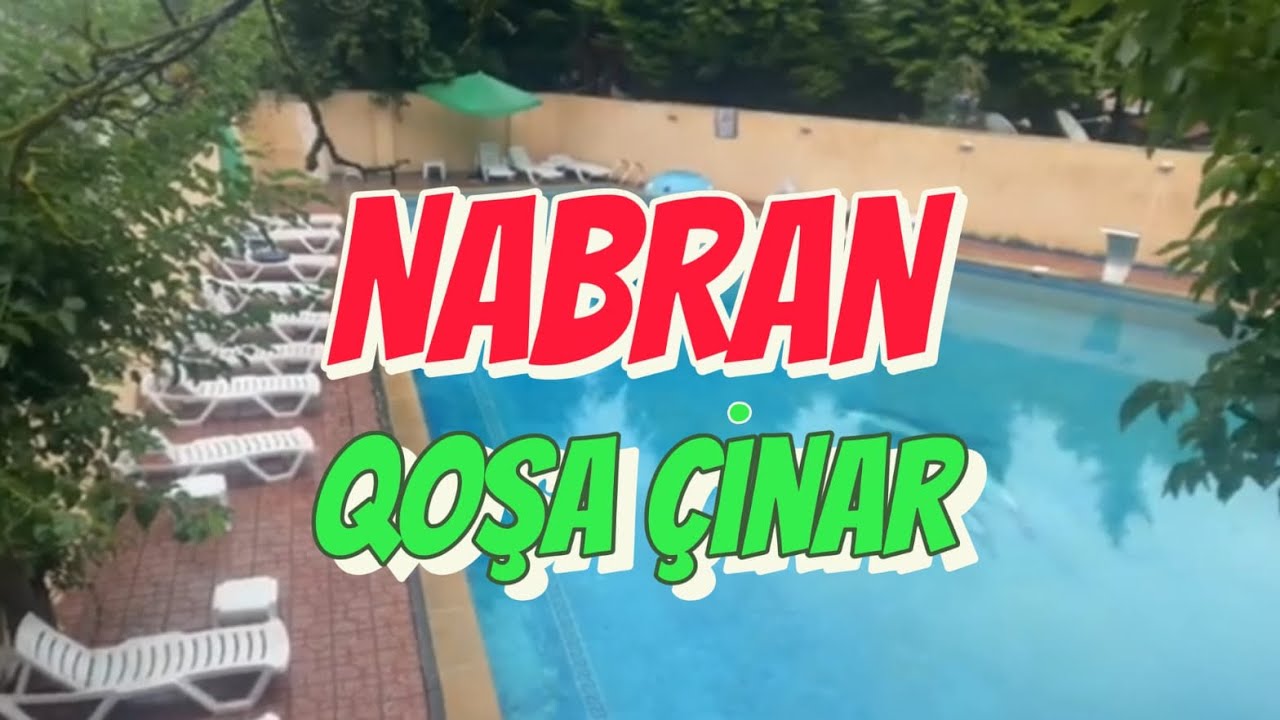 Nabran, Qoşa Çinar istirahət mərkəzi