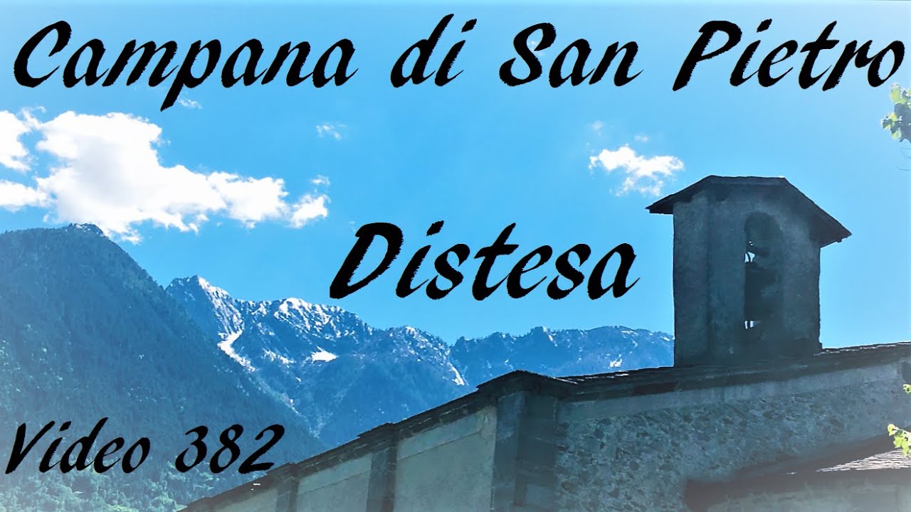 La campane di Berbenno di Valtellina (SO) - Frazione San Pietro