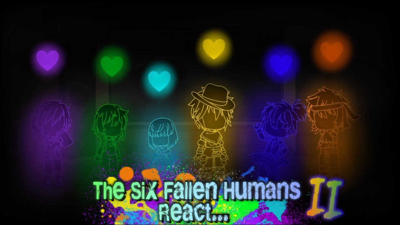|| (Undertale) The Six Fallen Humans React to 