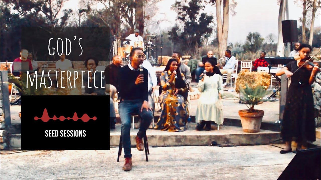 SeedSessions - God’s Masterpiece (Live in Centurion, South Africa 🇿🇦)