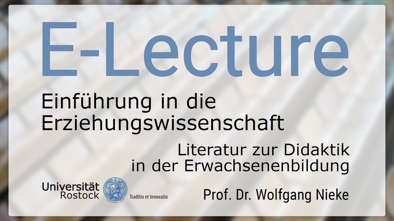 108. Einführung in die Erziehungswissenschaft - Literatur zur Didaktik in der Erwachsenenbildung