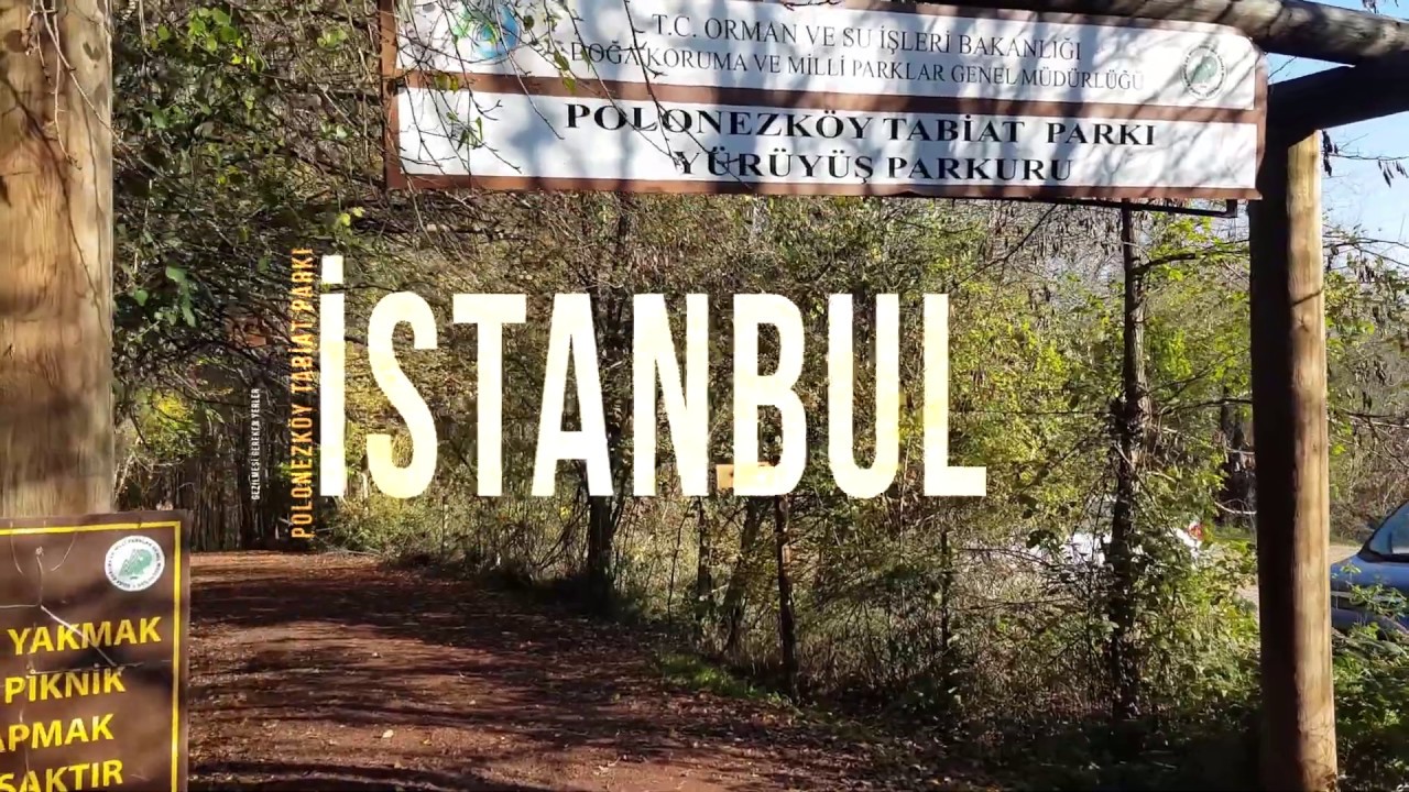 Polonezköy Tabiat Parkı - İstanbul
