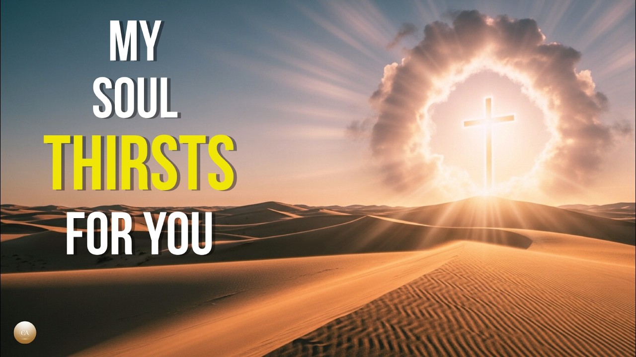 Your Love Is Better Than Life Itself / Psalm 63 Peaceful Instrumental Worship for Prayer