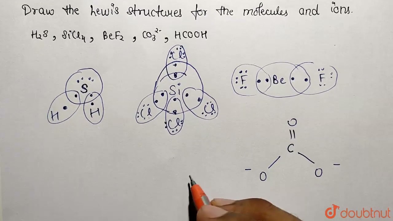 Draw the Lewis structures for the following molecules and ions: H_(2)S,SiCl_(4),BeF_(2),CO_(3)^(...